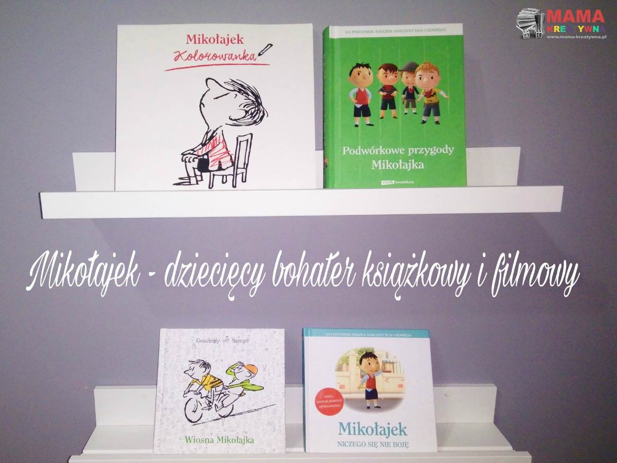 Mikołajek – dziecięcy bohater książkowy i filmowy